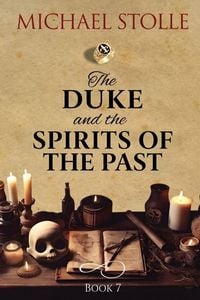 Produktbild: The Duke and the Spirits of the Past