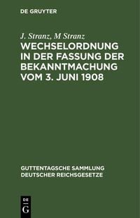 Produktbild: Wechselordnung in der Fassung der Bekanntmachung vom 3. Juni 1908