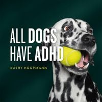 Produktbild: All Dogs Have ADHD