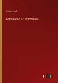 Produktbild: Katechismus der Dramaturgie
