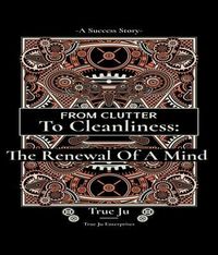 Produktbild: From Clutter To Cleanliness:The Renewal Of A Mind