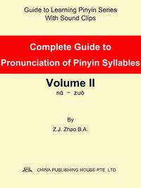 Produktbild: Complete Guide to Pronunciation of Pinyin Syllables Volume II