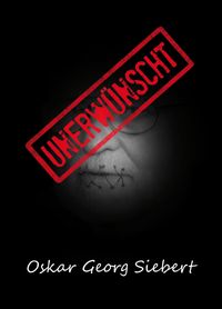 Produktbild: Unerw&uuml;nscht