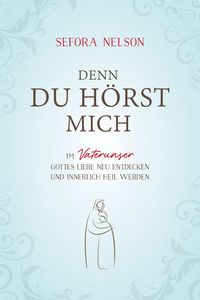 Produktbild: Denn du h&ouml;rst mich