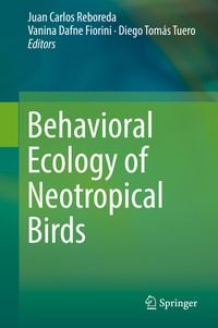 Produktbild: Behavioral Ecology of Neotropical Birds