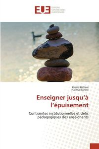 Produktbild: Enseigner jusqu'&agrave; l'&eacute;puisement