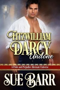 Produktbild: Fitzwilliam Darcy ~ Undone