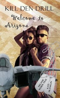 Produktbild: Kill den Drill: Welcome to Arizona