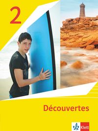 Produktbild: D&eacute;couvertes 2. Schulbuch Softcover 2. Lernjahr. Ausgabe 1. oder 2. Fremdsprache