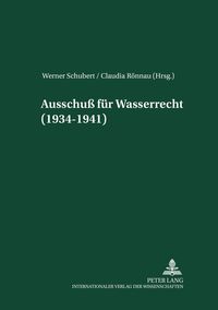 Produktbild: Ausschu&szlig; f&uuml;r Wasserrecht (1934-1941)