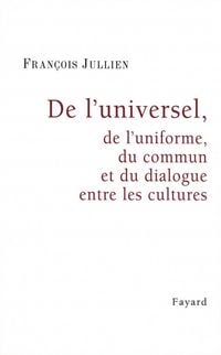 Produktbild: De l'universel, de l'uniforme, du commun et du dialogue entre les cultures