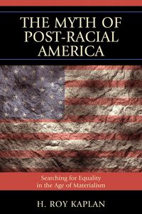 Produktbild: The Myth of Post-Racial America