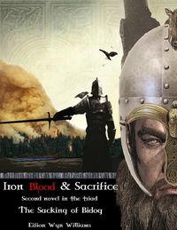Produktbild: Iron Blood & Sacrifice (The Sacking of Bidog)
