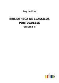 Produktbild: Bibliotheca De Classicos Portuguezes