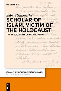 Produktbild: Scholar of Islam, Victim of the Holocaust