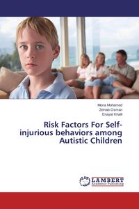 Produktbild: Risk Factors For Self-injurious behaviors among Autistic Children
