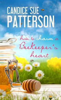 Produktbild: How to Charm a Beekeeper's Heart