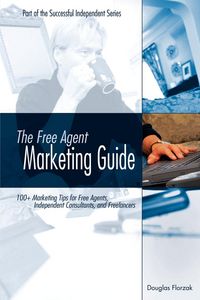 Produktbild: The Free Agent Marketing Guide