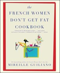 Produktbild: The French Women Don't Get Fat Cookbook