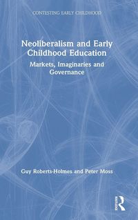 Produktbild: Neoliberalism and Early Childhood Education