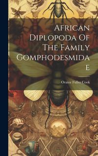 Produktbild: African Diplopoda Of The Family Gomphodesmidae
