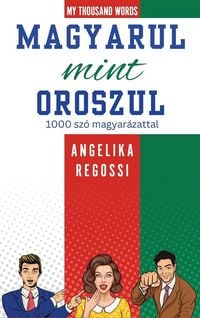 Produktbild: My Thousand Words - MAGYARUL MINT OROSZUL 1000 sz&oacute; magyar&aacute;zattal