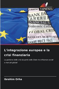 Produktbild: L'integrazione europea e la crisi finanziaria