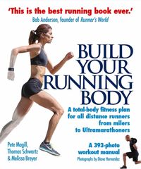 Bild vom Artikel Build Your Running Body vom Autor Pete Magill
