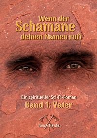 Produktbild: Wenn der Schamane deinen Namen ruft