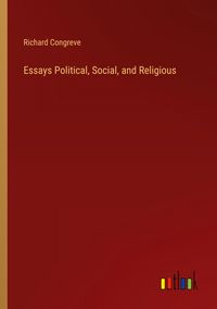Produktbild: Essays Political, Social, and Religious