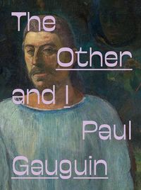 Produktbild: Paul Gauguin: The Other and I
