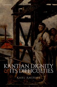 Produktbild: Kantian Dignity and Its Difficulties