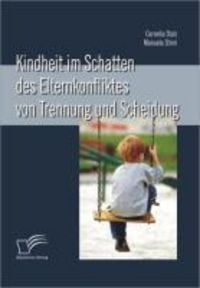 Produktbild: Kindheit im Schatten des Elternkonfliktes von Trennung und Scheidung