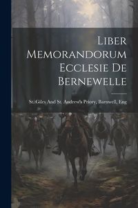 Produktbild: Liber Memorandorum Ecclesie De Bernewelle