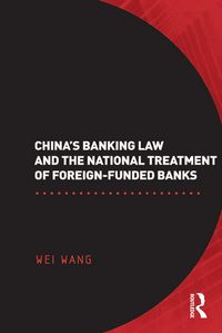 Produktbild: China's Banking Law and the National Treatment of Foreign-Funded Banks