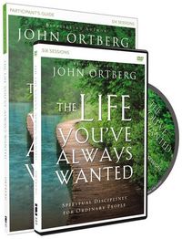 Produktbild: Ortberg, J: Life You've Always Wanted Participant's Guide wi