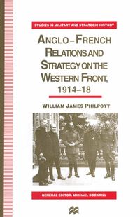 Produktbild: Anglo-French Relations and Strategy on the Western Front, 1914&ndash;18
