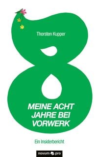 Produktbild: Meine acht Jahre bei Vorwerk