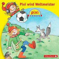 Bild vom Artikel Pixi Hören: Pixi wird Weltmeister vom Autor Simone Nettingsmeier