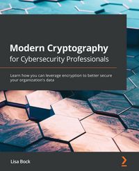 Produktbild: Modern Cryptography for Cybersecurity Professionals