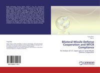 Produktbild: Bilateral Missile Defense Cooperation and MTCR Compliance