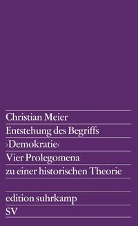 Bild vom Artikel Entstehung des Begriffs >Demokratie< vom Autor Christian Meier