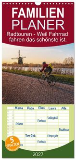 Produktbild: Familienplaner 2027 - Radtouren - Weil Fahrrad fahren das sch&ouml;nste ist. mit 5 Spalten (Wandkalender, 21 x 45 cm) CALVENDO