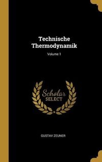 Produktbild: Technische Thermodynamik; Volume 1