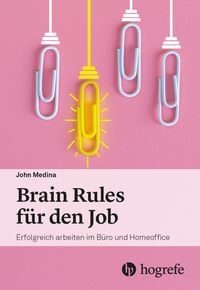 Produktbild: Brain Rules f&uuml;r den Job