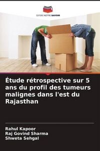 Produktbild: &Eacute;tude r&eacute;trospective sur 5 ans du profil des tumeurs malignes dans l'est du Rajasthan