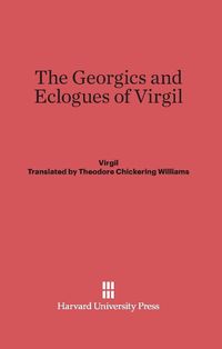 Bild vom Artikel The Georgics and Eclogues of Virgil vom Autor Virgil