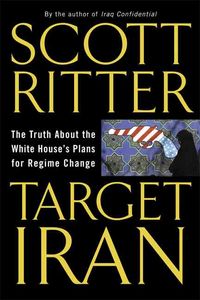 Produktbild: Target Iran: The Truth about the White House's Plans for Regime Change