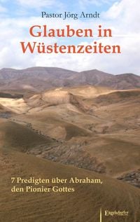 Produktbild: Glauben in W&uuml;stenzeiten
