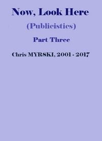 Produktbild: Now, Look Here (Publicistics) - Part Three
